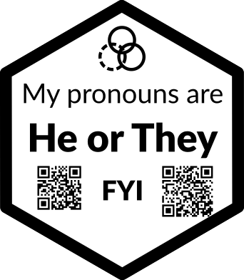 Pronouns logo, My pronouns are He or They FYI with QR codes linking to mypronouns.fyi